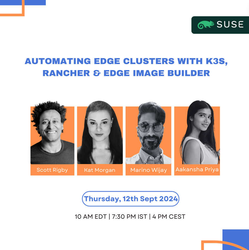 Automating Edge Clusters with K3S, Rancher & Edge Image Builder — Thursday, 12th Sept 2024